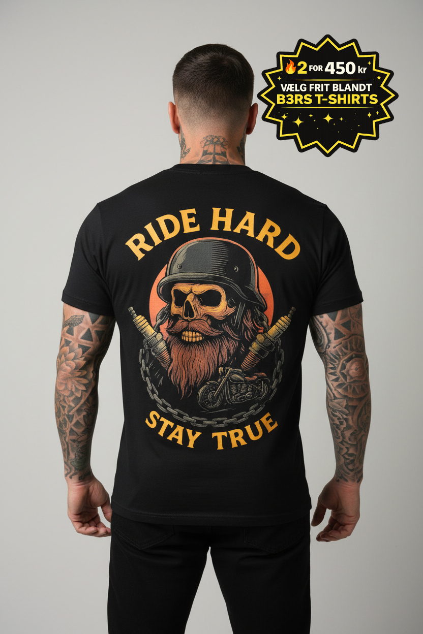 B3RS Ride Hard Stay True Skull T-Shirt